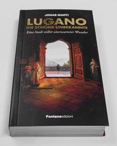 Lugano – Die schöne Unbekannte